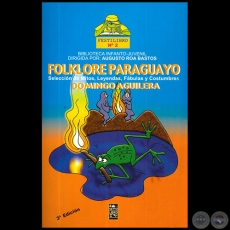 FOLKLORE PARAGUAYO - 3ª EDICIÓN - Autor: DOMINGO AGUILERA JIMÉNEZ - Año 2016